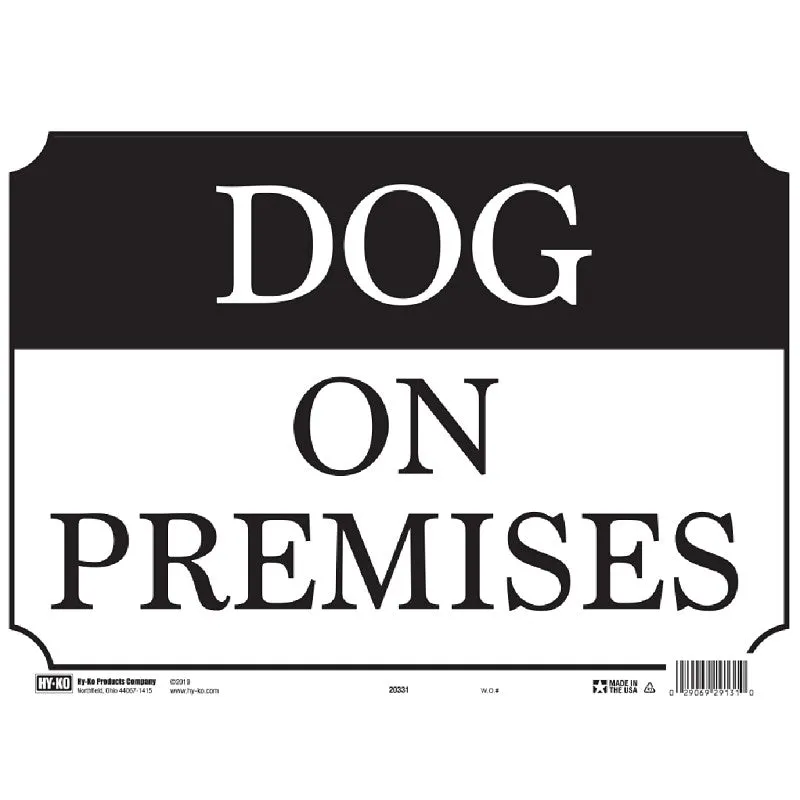 Hy-Ko 20331 Signs, DOG ON PREMISES, Plastic, 10 x 14 in Dimensions (Pack of 5)