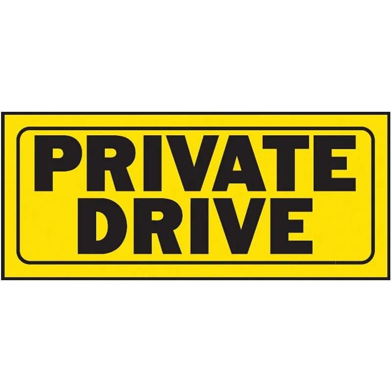 Hy-Ko 23007 Fence Sign, Rectangular, PRIVATE DRIVE, Black Legend, Yellow Background, Plastic (Pack of 5)