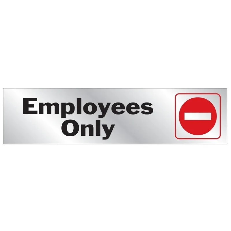 Hy-Ko 476 Signs, Employees Only, Silver Background, Vinyl, 2 x 8 in Dimensions (Pack of 10)