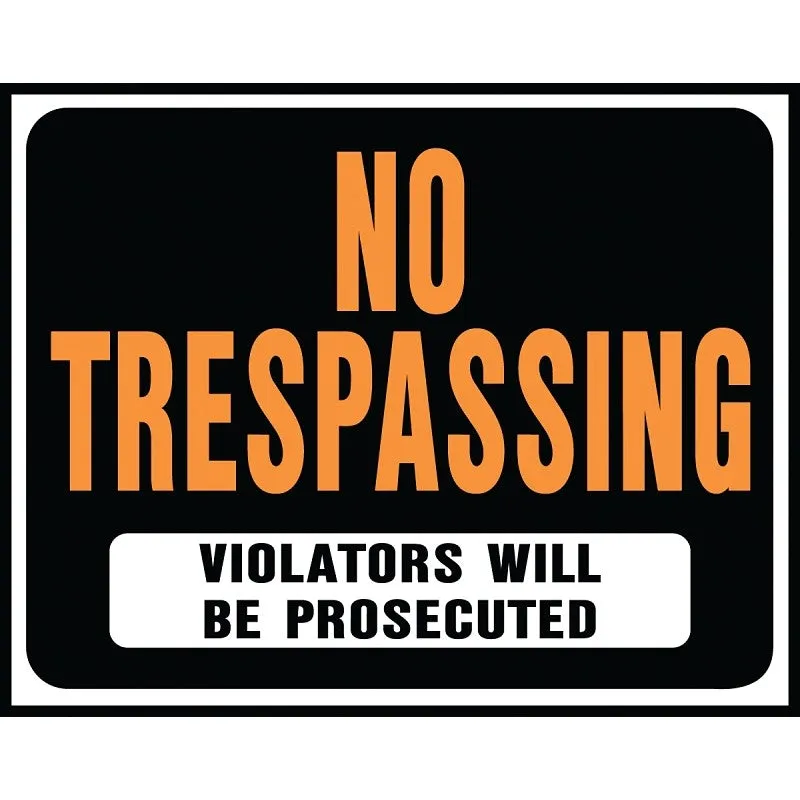 Hy-Ko Hy-Glo Series SP-104 Identification Sign, Rectangular, NO TRESPASSING VIOLATORS WILL BE PROSECUTED, Plastic (Pack of 5)