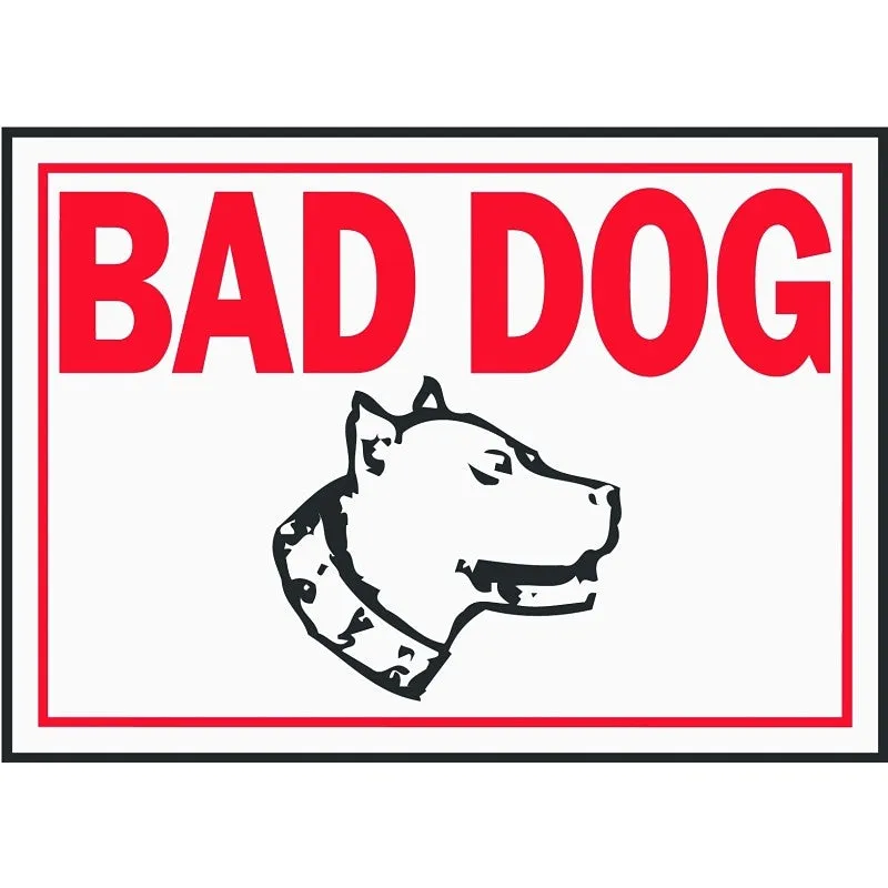 Hy-Ko SS-11 Identification Sign, Rectangular, BAD DOG, Red Legend, White Background, Aluminum (Pack of 12)