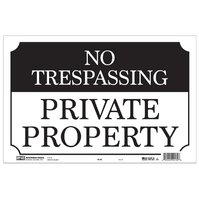 Hy-Ko SS-60 Property Sign, NO TRESPASSING PRIVATE PROPERTY, Black/White Legend, Black/White Background, Aluminum (Pack of 12)
